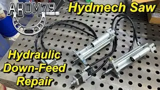 Hydraulic Down Feed Repair- Hydmech DM-1215