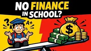 The Real Reason Financial Education Is Missing From Schools Why ? 