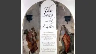 The Song of Luke: Second Divertissement: The Annunciation