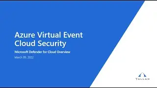 Cloud Security: Microsoft Defender for Cloud: March 9th, 2022