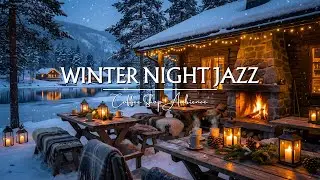Cozy Winter Night Jazz ⛄ Relaxing Coffee Shop Ambience & Smooth Jazz Instrumental for Work & Study