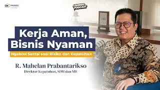 KERJA AMAN, BISNIS NYAMAN | Leaders Cafe Eps. 1 with Bapak R. Mahelan Prabantarikso