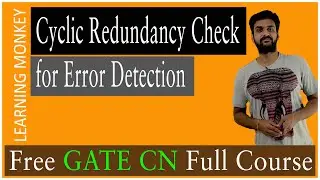 Cyclic Redundancy Check for Error Detection || Lesson 17 || Computer Networks || Learning Monkey ||