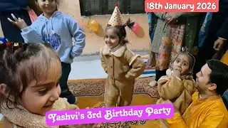 Yaahvi ho gayi 3 saal ki 😃, Yashvi's 3rd birthday party 🥰