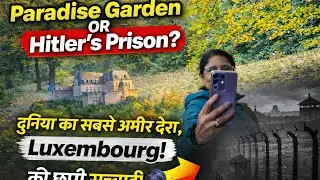 Paradise Garden or Hitler’s Prison? The Hidden Side of the World's Richest Country – Luxembourg 🏰🌑