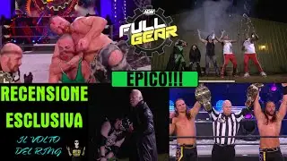 RECENSIONE AEW FULL GEAR 2020 [ANALISI-RISULTATI-FULL REVIEW-ANALYSIS-RESULTS-PRO E CONTRO]
