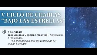 V ciclo charlas bajo las estrellas