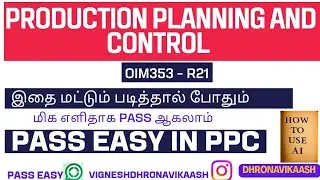 Pass easy in PPC | R21 | OIM353 | Production Planning and Control | Dhronavikaash 