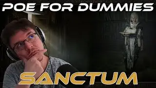 Sanctum Simplified - Path Of Exile Beginner Guide - PoE For Dummies
