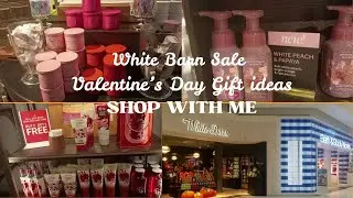 White Barn Favorite Valentine's Day Gift ideas / Shop With Me / White Barn - Bath & Body Works Sale
