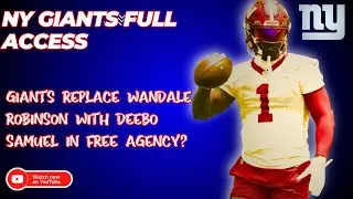 NY GIANTS SHOULD SIGN DEEBO SAMUEL TO REPLACE WANDALE ROBINSON IN FREE AGENY!