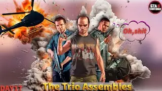 DAY 17: THE TRIO IS HERE! First Mission together!🔥
