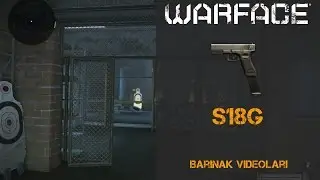 Warface S18G - Tabanca Barınak