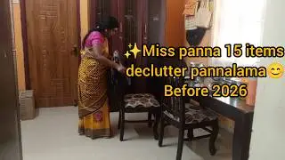 Miss panna 15 items declutter pannalama 😊 before 2026🥰 tamil //new year declutter ideas 💡 home queen