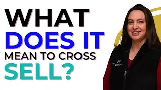 What Does It Mean to Cross Sell In Insurance?