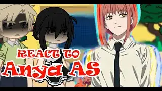 Spy x Family react to Anya AS Makima || Spy x Family X Chainsaw man
