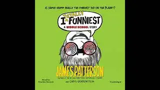 I Totally Funniest: A Middle School Story by Chris Grabenstein | Full Audiobook