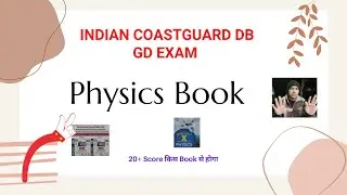 Indian Coastguard Bharti 2022 | Physics Book For Coastguard GD Exam | Physics मे 20+ किस Book से