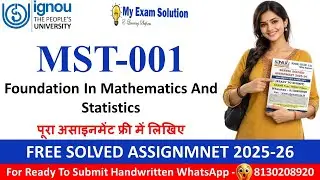 FREE IGNOU MST-001 Solved Assignment 2025&ndash;26 | Foundation in Mathematics and Statistics