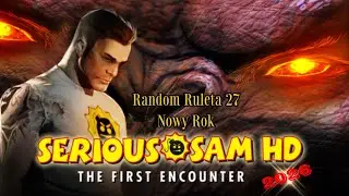 Random Ruleta: Serious Sam - 27 👺