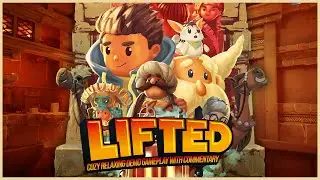 LIFTED: Cozy Relaxing Demo Gameplay with Commentary 🕓
