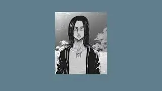 dreamy evenings with eren yeager ; aot playlist + voiceovers ~~