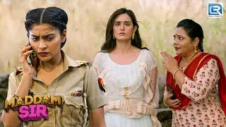 पुष्पा जी और करिश्मा सिंह ने बनाया मीरा को मारने करने का Plan | Maddam Sir | मॅडम सर | Full Episode