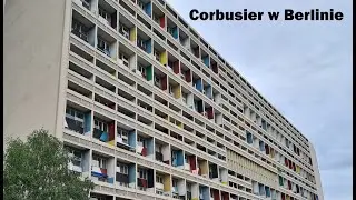 Jednostka Mieszkalna Le Corbusiera w Berlinie - zwiedzanie. Co zwiedzić w Berlinie? Corbusierhaus.