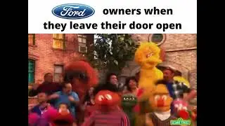 Ford owners when they leave their door open