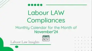 Monthly Labour Law Compliance Calendar - November 2024 #compliance #labour #calendar #news #india