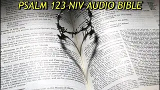 PSALM&nbsp;123 NIV AUDIO BIBLE (with text)