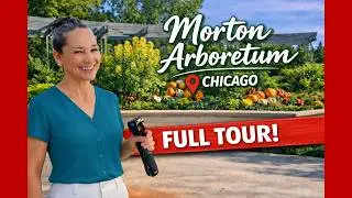Walking Tour of The Morton Arboretum!