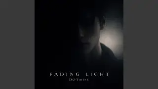 Fading Light