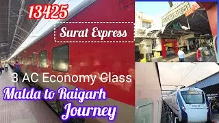 Surat Express(13425)🚉🚉 MALDA to RAIGARH JOURNEY, 3AC Economy Class 3 Hours 5 minutes delay😱😱#travel