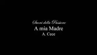 Marce Funebri Trani - Suoni della Passione - A Mia Madre