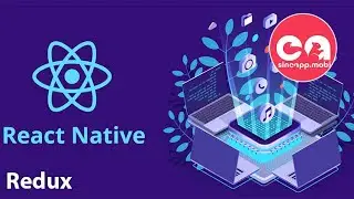 React Native - Redux (Global State Management)
