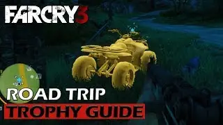 Far Cry 3 - Road Trip Trophy Guide / SUPPLY DROP QUEST