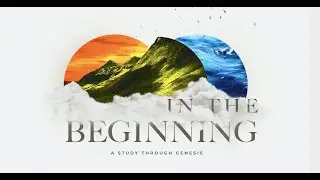 In The Beginning God Created | Genesis 1:1-3  | Pastor Josh Sharpe