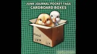 Junk Journal Pocket Tags - Cardboard Boxes Loaded Envelope #junkjournal #ephemera #scrapbook