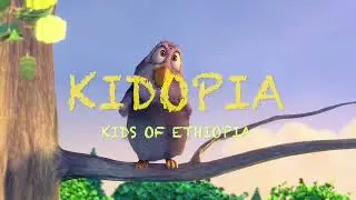 Welcome to Kidopia||እንኳን ወደ ኪዶፕያ በሰላም መጡ