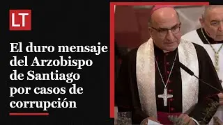Te Deum Ecuménico: el fuerte mensaje de Chomalí por casos de corrupción y delincuencia en Chile
