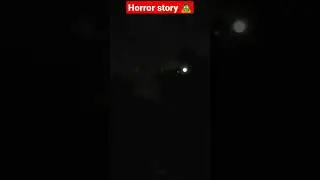 horror story in full moon 🌝🧟🧟⚡#shortvideo #youtube #ghost #youtubeshorts #shortsvideo #shorts #short