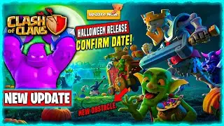 Coc New update After Th15-Halloween Confirm release Date-Halloween New Obstacle-Clash Of Clan