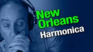 Funk Harmonica &ndash; New Orleans Style