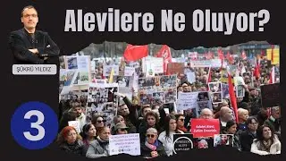 Alevilerin Yalnızlığı! Alevi &Ouml;rg&uuml;tleri Neden B&ouml;l&uuml;n&uuml;yor? &ndash; Ş&uuml;kr&uuml; Yıldız