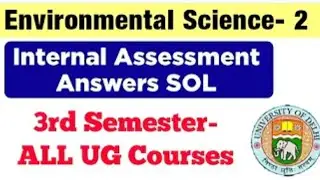 Environmental Science Internal Assessment Answers 3rd Semester DU SOL | EVS Internal Assessment SOL