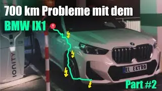 Langstrecke mit dem BMW iX1 Teil 2  Ladevorgänge mit Problemen