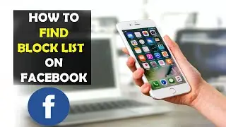 How To Find Block List on Facebook