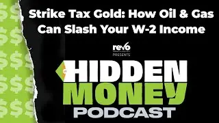 Strike Tax Gold: How Oil & Gas Can Slash Your W-2 Income