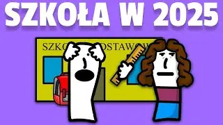 SZKOŁA W 2025